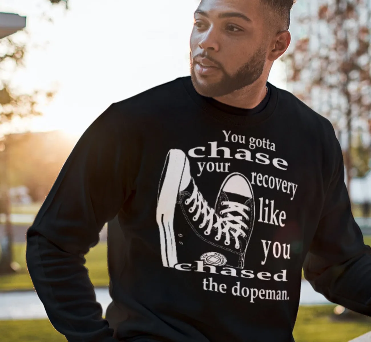 Chase Your Recovery Sweatshirt