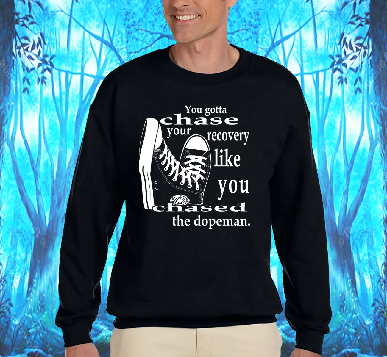 Chase Your Recovery Sweatshirt