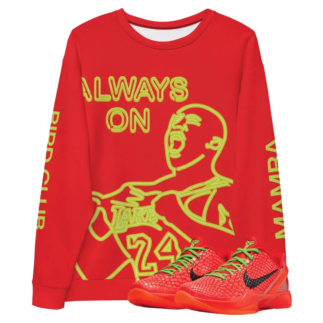 Kobe 6 Protro Reverse Grinch "Always On" Sweatshirt