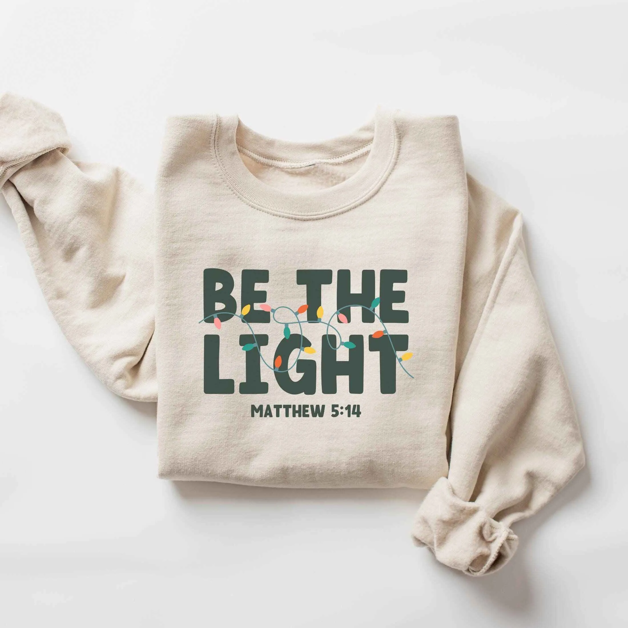 "Be the Light" Matthew 5:14 Sweatshirt – Inspirational Christmas Design