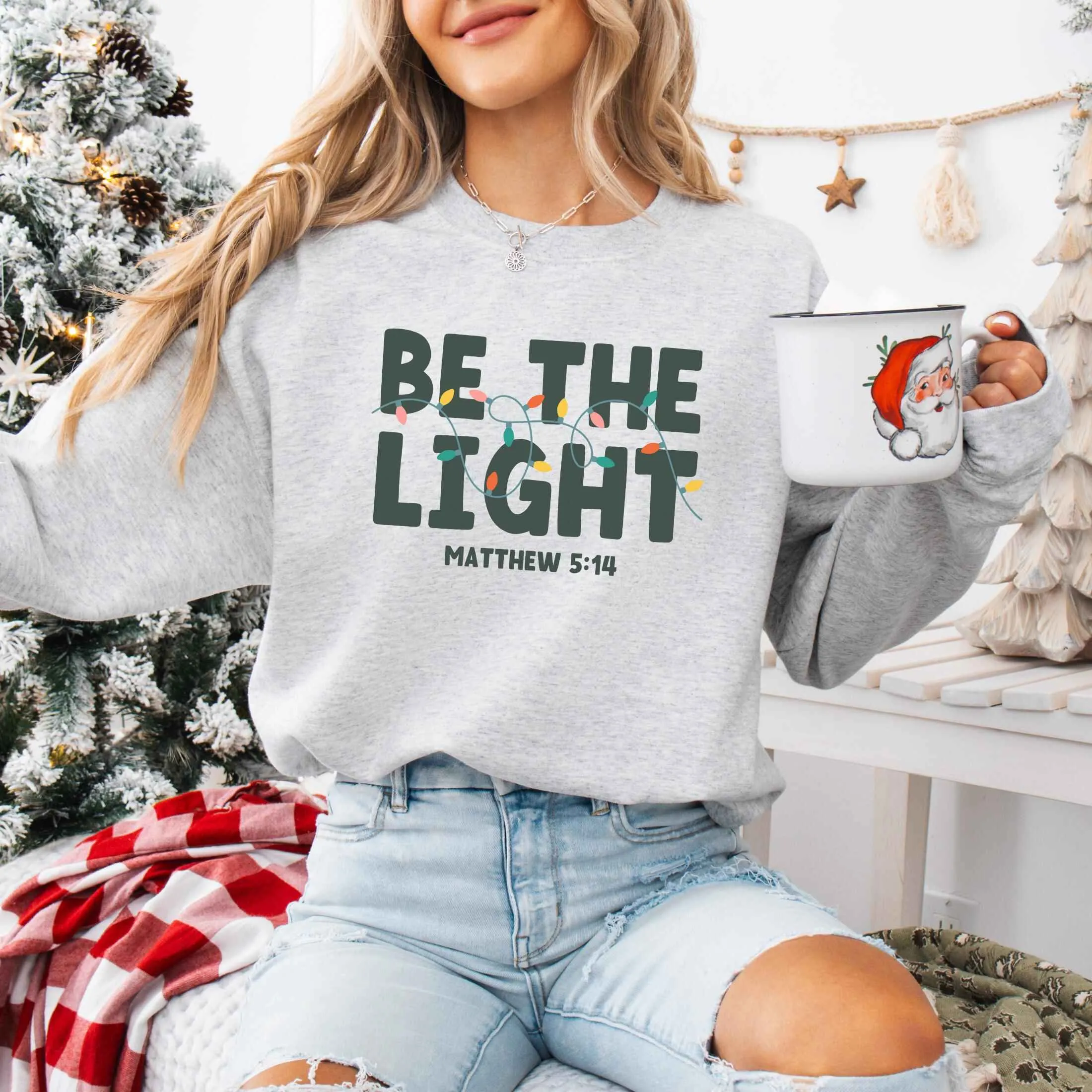 "Be the Light" Matthew 5:14 Sweatshirt – Inspirational Christmas Design